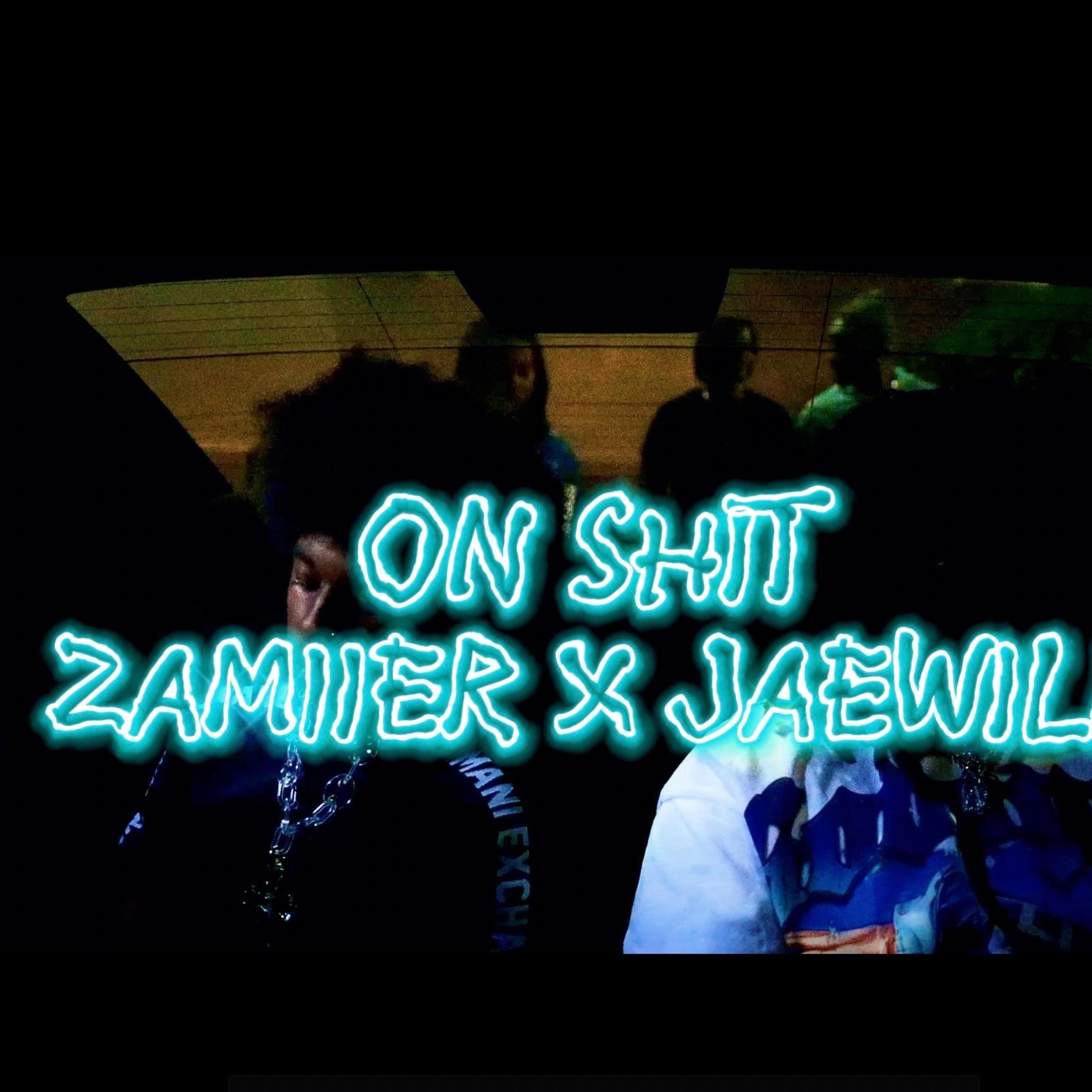 On Shit (feat. ZAMIIER)