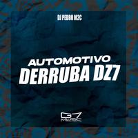 Automotivo Derruba Dz7