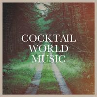 Cocktail World Music