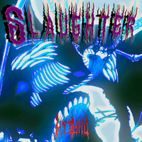 SLAUGHTER