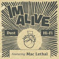 I'm Alive (feat. Mac Lethal)