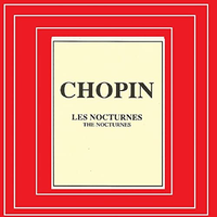 Chopin: Les Nocturnes