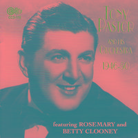 Tony Pastor and His Orchestra 1946-1950