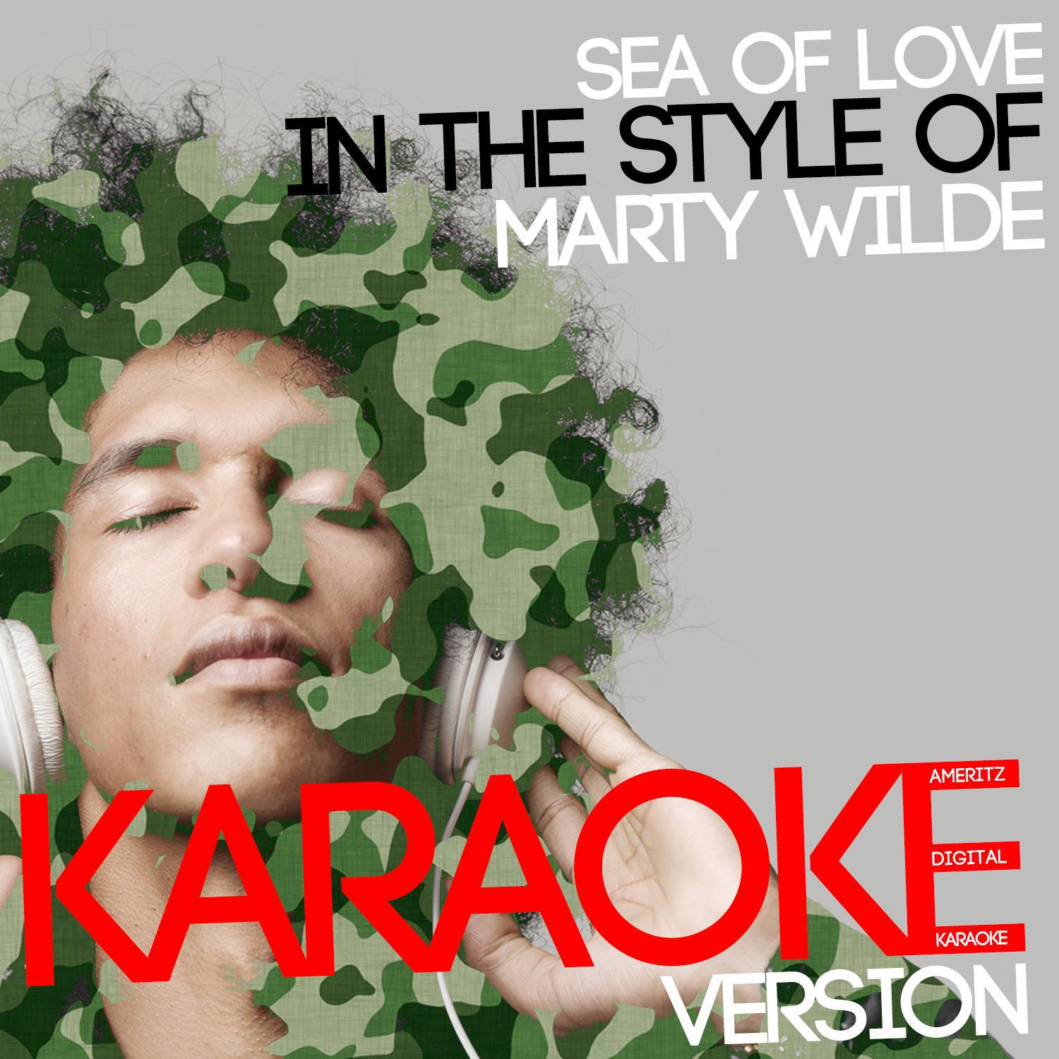 sea of love (in the style of marty wilde) [karaoke version]