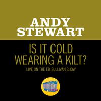 Is It Cold Wearing A Kilt? (Live On The Ed Sullivan Show, February 25, 1968)