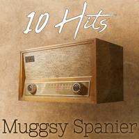 10 Hits of Muggsy Spanier