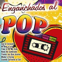 Enganchados al Pop