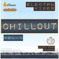 Electro Vibes Chill Out Vol. 1