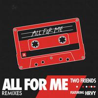 All For Me (Remixes)