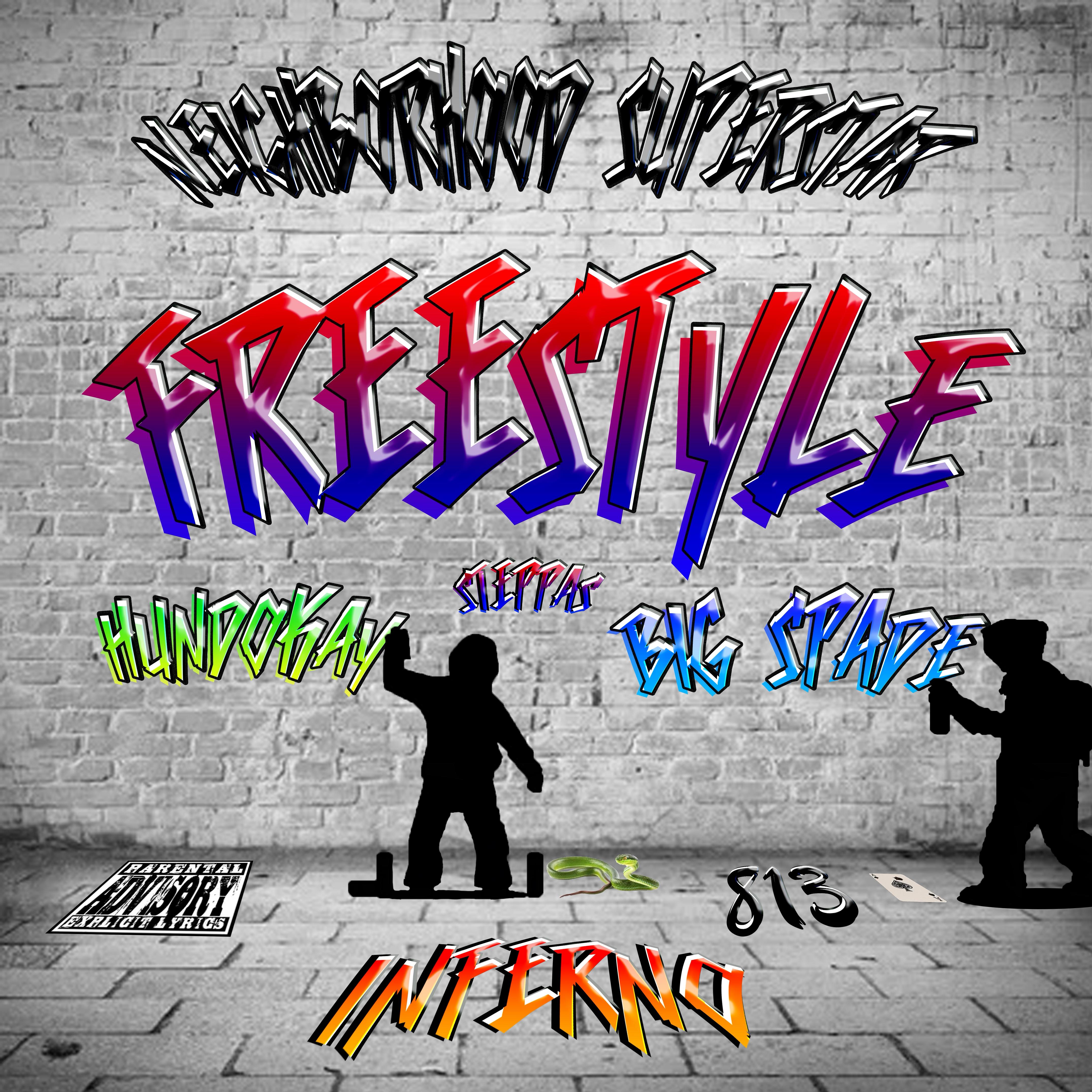 Neighborhood Superstar(Remix)Freestyle