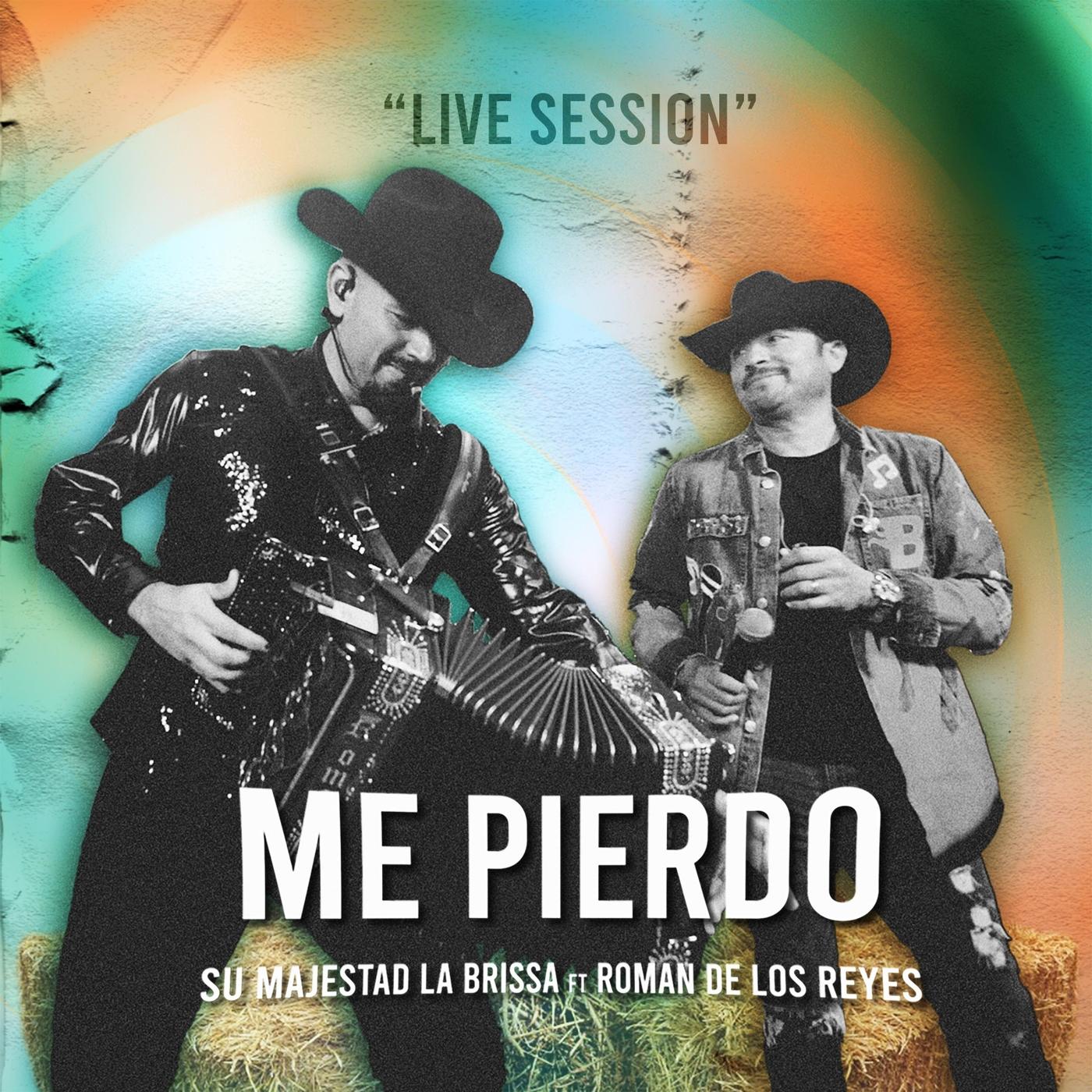 Me Pierdo (En Vivo)_Su Majestad La Brissa_Me Pierdo (En Vivo) | 在线播放_Me Pierdo (En Vivo)歌词_Me Pierdo (En Vivo)下载 | 网易云音乐