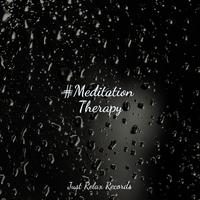 #Meditation Therapy