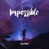 Kapre - Impossible