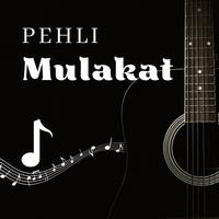 Pehli Mulakat