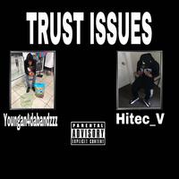 Trust Issuses (feat. hitec v)