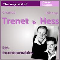 The Very Best of Charles Trenet & Johnny Hess