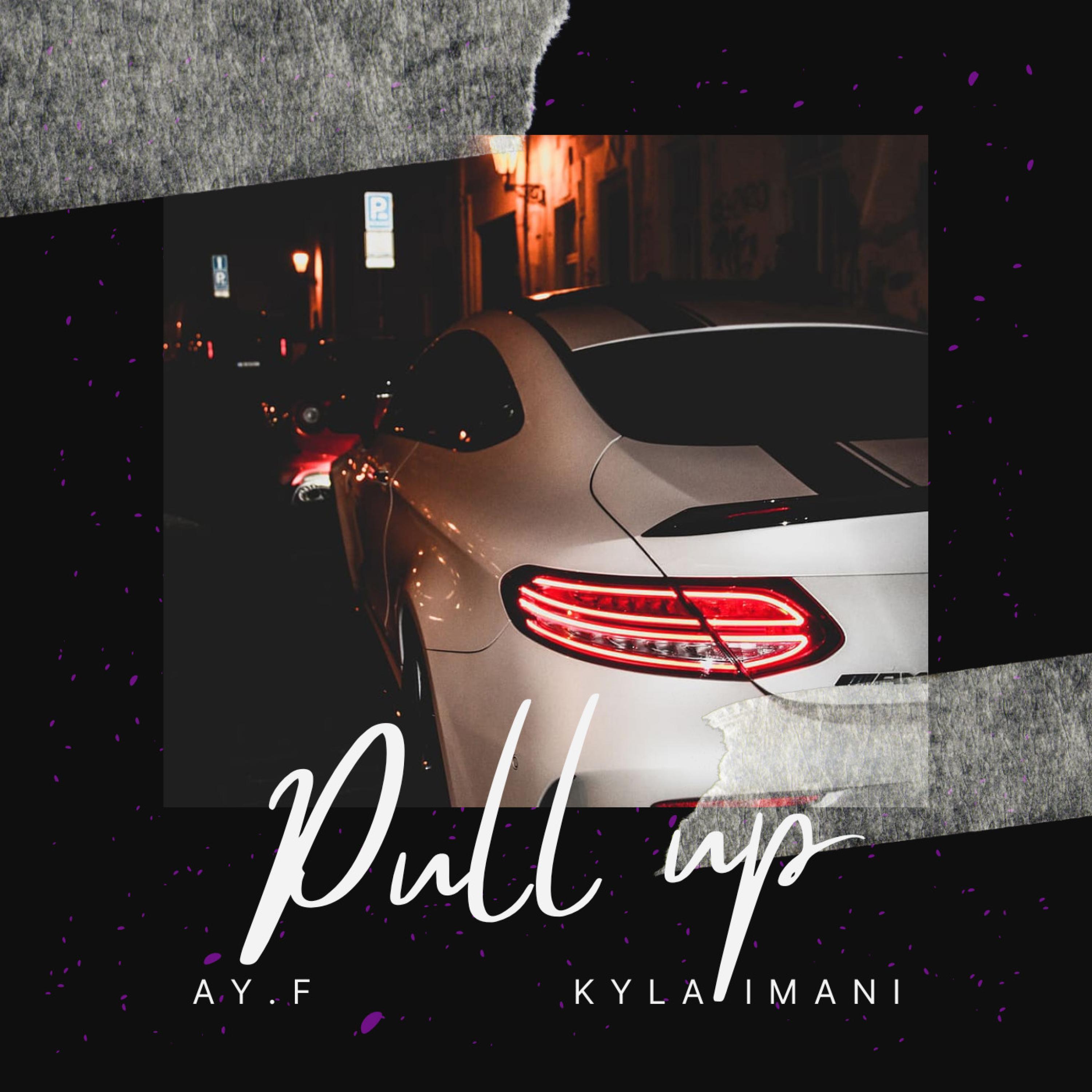 Pull Up (feat. Kyla Imani)