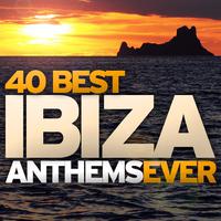 40 Best Ibiza Anthems Ever