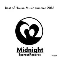 Best of House Music Summer 2016