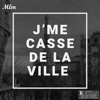 J'me casse de la ville