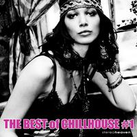 The Best Of Chillhouse #1