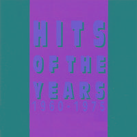 Hits Of The Years 1960 - 1975