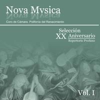 Coro de Cámara Nova Mvsica. Selección XX Aniversario Vol. I, Repertorio Profano