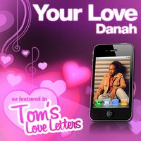 Your Love as Featured in Tom's Love Letters