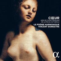Cœur, airs de cour français de la fin du XVIe siècle