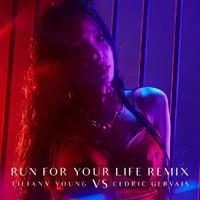 Run For You Life (Remix)