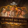 Os Meninos - As Retrô do Goiás