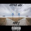 MM$ - Either way