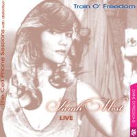 Train O' Freedom (Live)