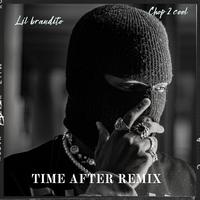 Time after (feat. Chop 2 cool) [Remix]