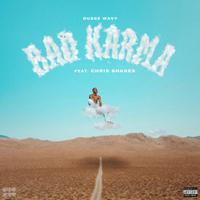 Bad Karma (feat. Chris Snakes)