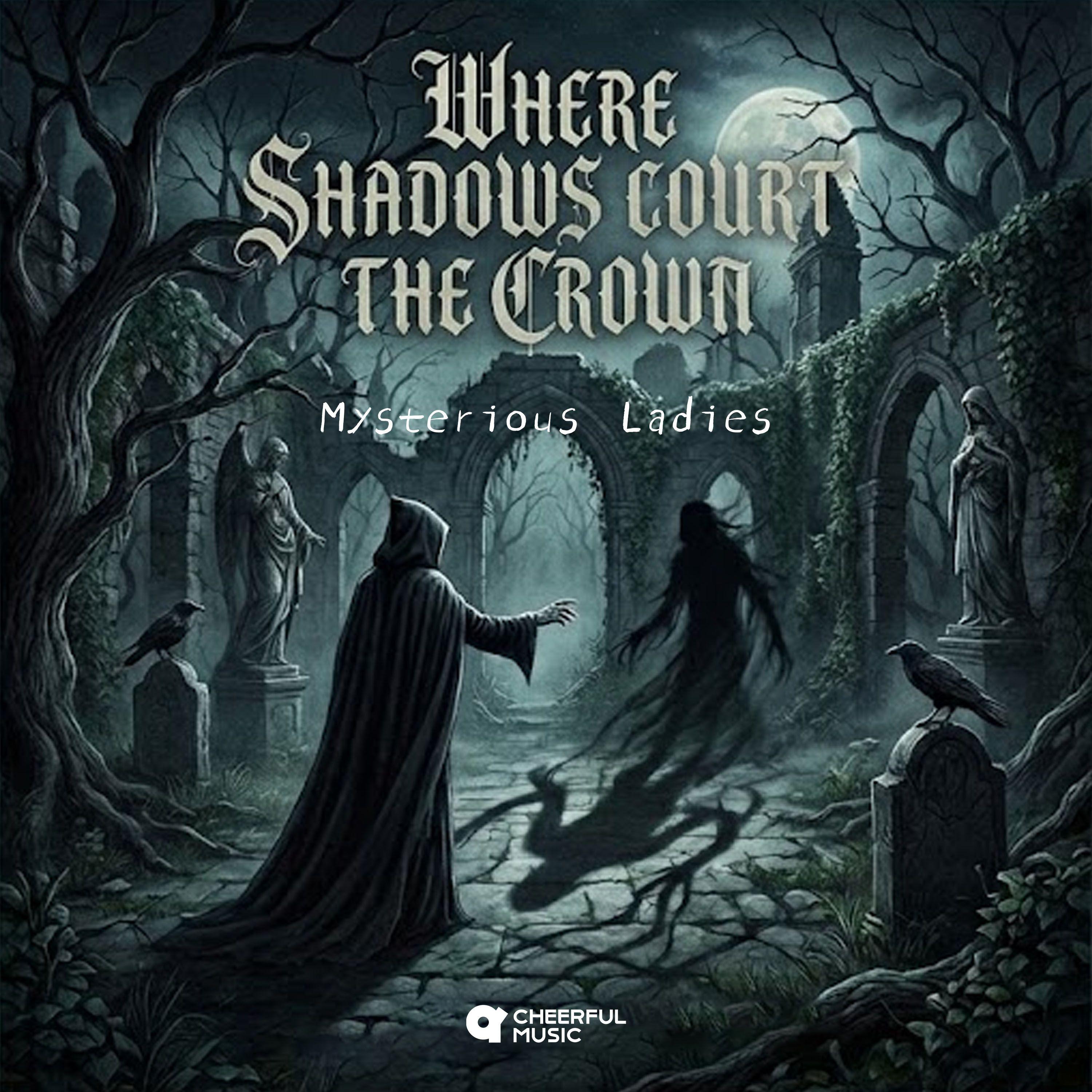 Where Shadows Court the Crown