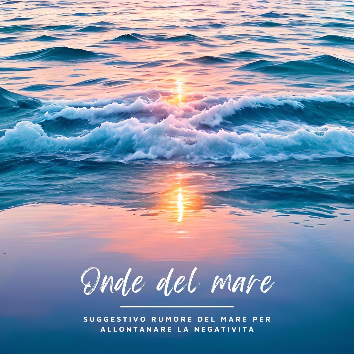 Onde del mare: Suggestivo rumore del mare per allontanare la negatività ...