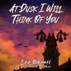 Lizz Robinett - At Dusk I Will Think of You (from 