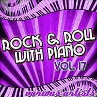 Rock & Roll With Piano Vol. 17