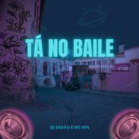 Tá No Baile