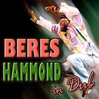 Beres Hammond In Dub (Deluxe)