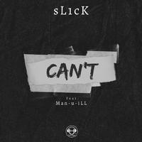 Can't (feat. Man-u-iLL & Thurotype)