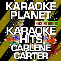 Karaoke Hits Carlene Carter (Karaoke Version)