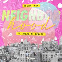 Neighborhood (feat. Nicholas Roberts)