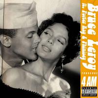 4 AM (feat. Porter Ray & Phinisey)