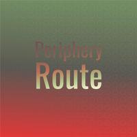 Periphery Route