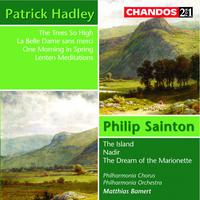 Hadley & Sainton: Choral and Orchestral Works