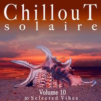 Chillout Solaire, Vol. 10