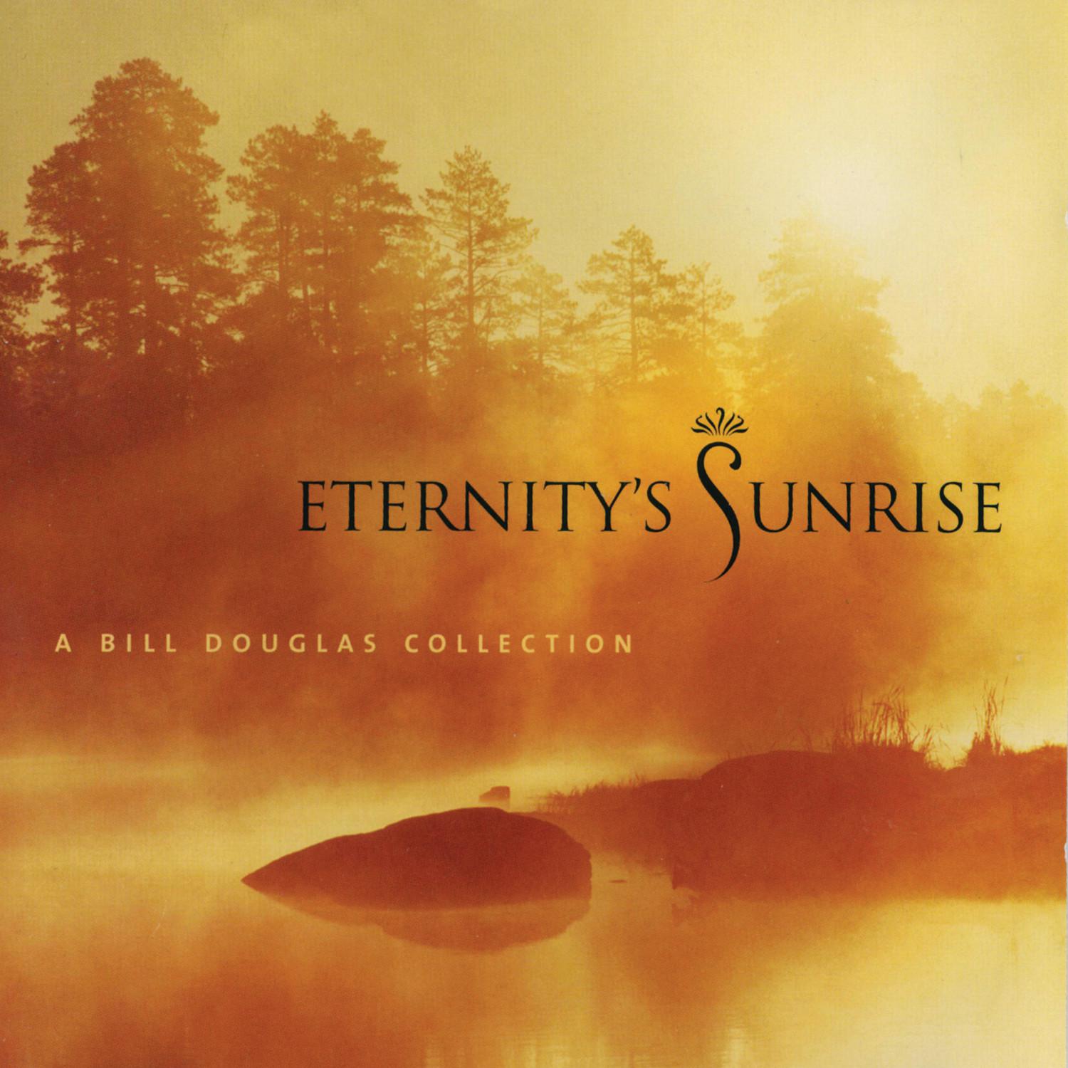 eternity"s sunrise