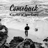 K Laxton - Comeback (feat. Lynn Cayen)